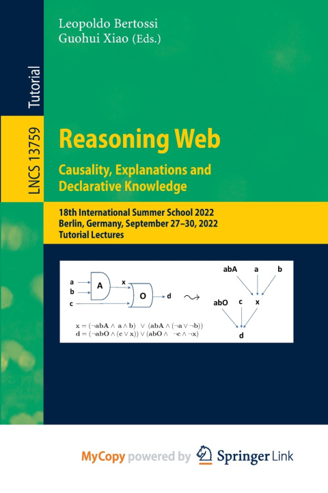 Book Reasoning Web. Causality, Explanations and Declarative Knowledge Leopoldo Bertossi