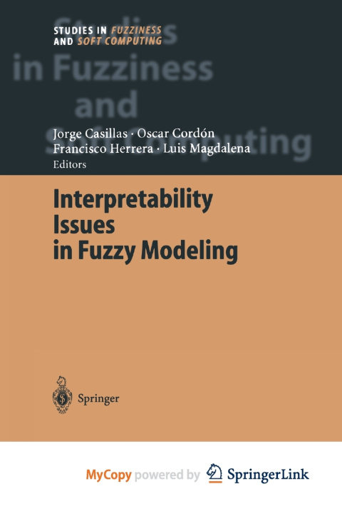 Boek Interpretability Issues in Fuzzy Modeling Jorge Casillas