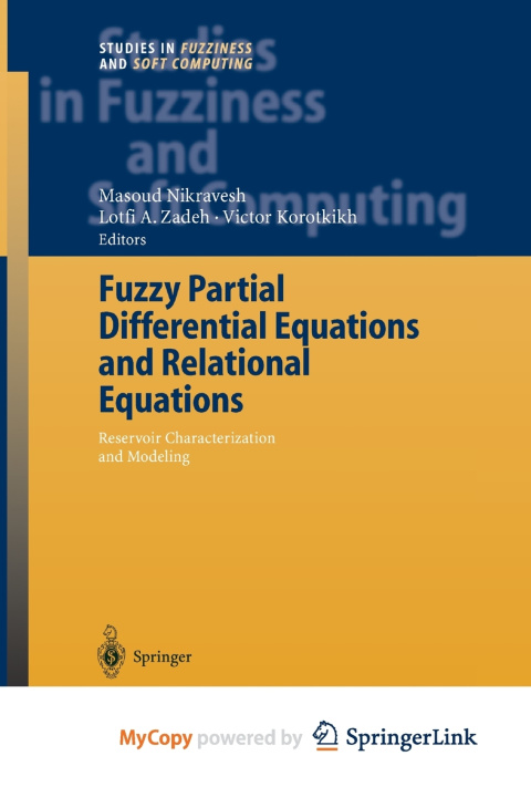 Knjiga Fuzzy Partial Differential Equations and Relational Equations Masoud Nikravesh