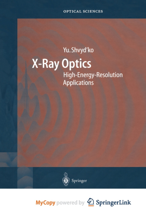 Knjiga X-Ray Optics Shvyd'ko Yuri Shvyd'ko