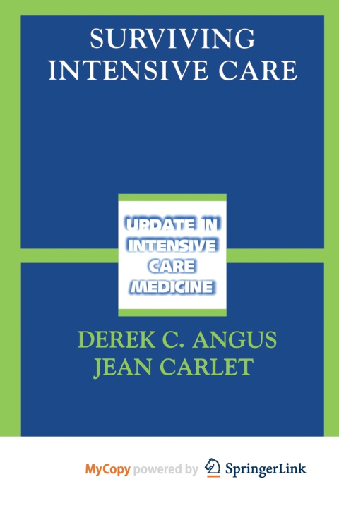 Knjiga Surviving Intensive Care Derek C. Angus