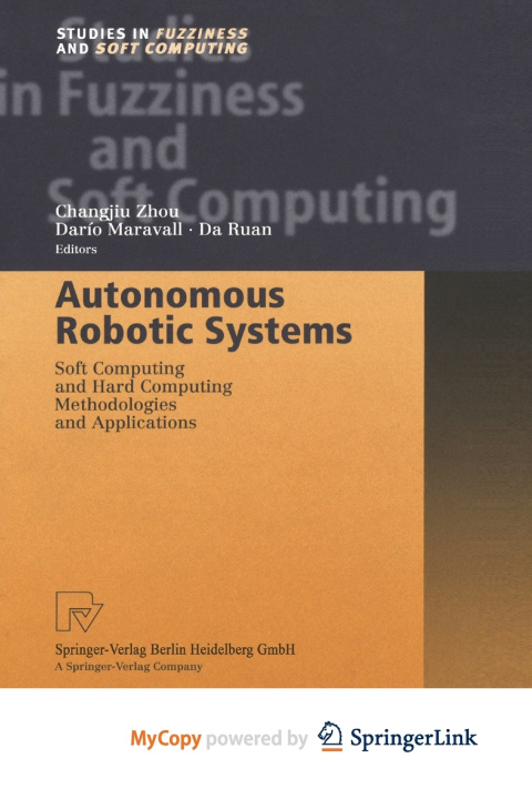 Buch Autonomous Robotic Systems Changjiu Zhou