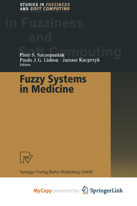 Carte Fuzzy Systems in Medicine Piotr S. Szczepaniak