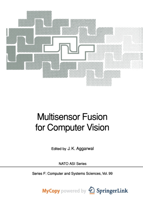 Knjiga Multisensor Fusion for Computer Vision J. K. Aggarwal