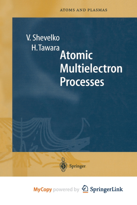 Knjiga Atomic Multielectron Processes Shevelko Viatcheslav Shevelko