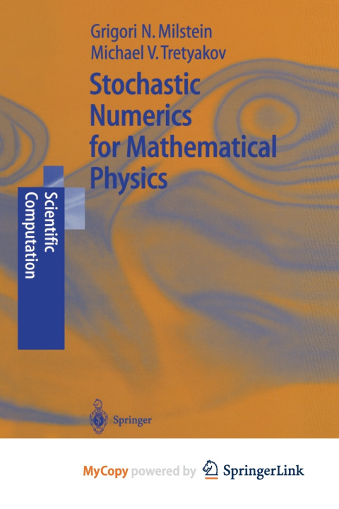 Knjiga Stochastic Numerics for Mathematical Physics Milstein Grigori Noah Milstein