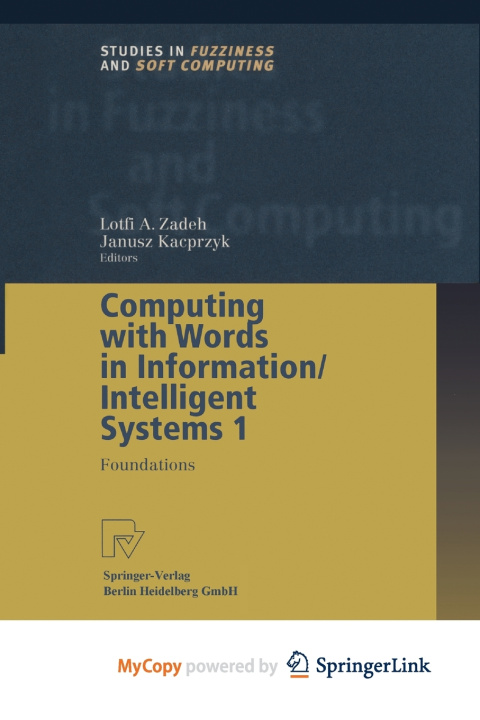 Knjiga Computing with Words in Information/Intelligent Systems 1 Lotfi A. Zadeh