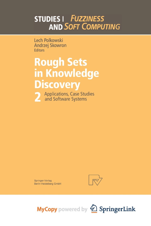 Book Rough Sets in Knowledge Discovery 2 Lech Polkowski