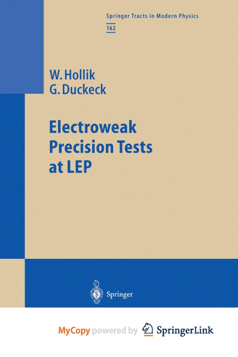 Knjiga Electroweak Precision Tests at LEP Hollik Wolfgang Hollik
