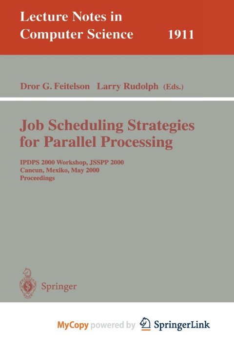 Buch Job Scheduling Strategies for Parallel Processing Dror G. Feitelson