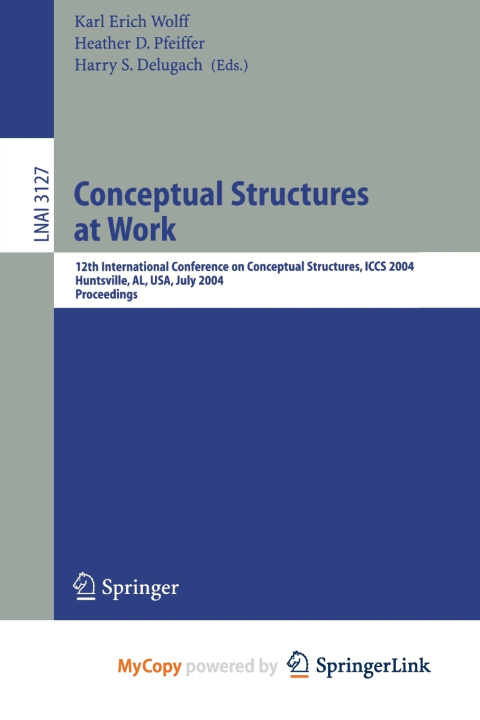Book Conceptual Structures at Work Karl Erich Wolff