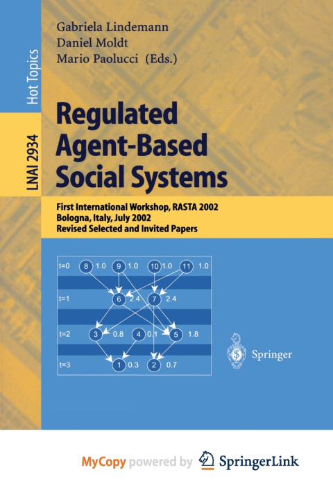 Book Regulated Agent-Based Social Systems Gabriela Lindemann