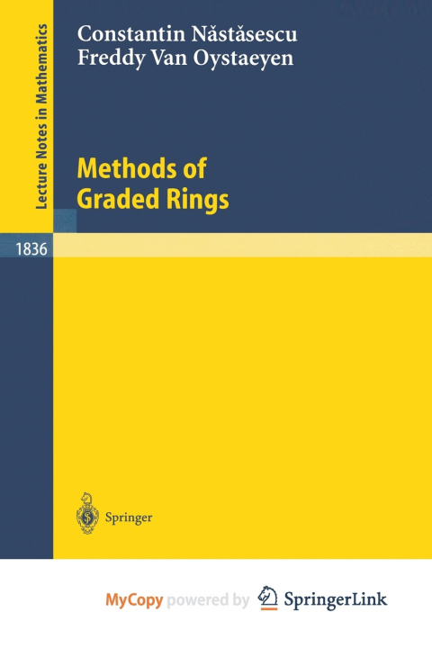 Carte Methods of Graded Rings Nastasescu Constantin Nastasescu