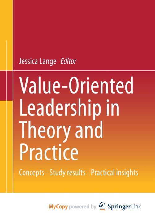 Carte Value-Oriented Leadership in Theory and Practice Jessica Lange