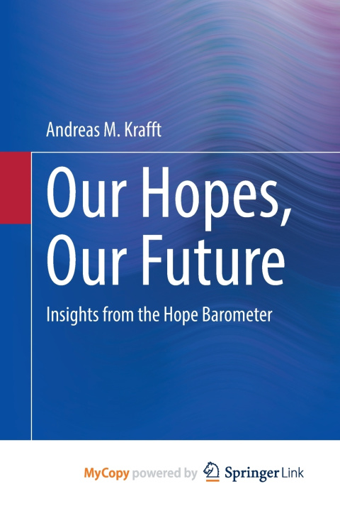 Carte Our Hopes, Our Future Krafft Andreas M. Krafft