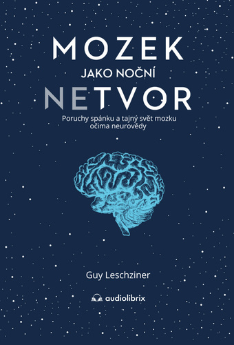 Kniha Mozek jako noční netvor Dr Guy Leschziner