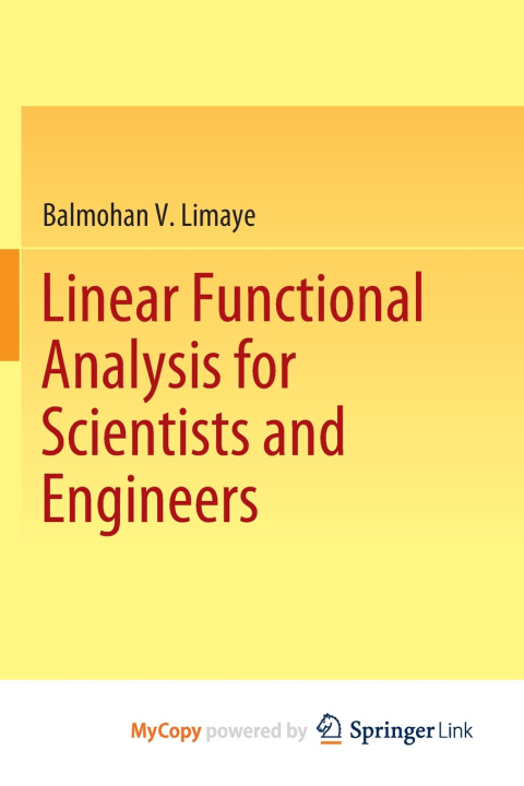 Knjiga Linear Functional Analysis for Scientists and Engineers Limaye Balmohan V. Limaye