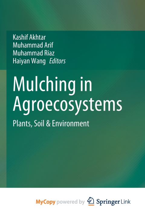 Buch Mulching in Agroecosystems Kashif Akhtar