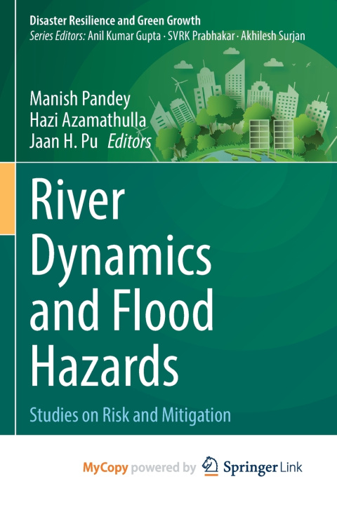 Boek River Dynamics and Flood Hazards Manish Pandey