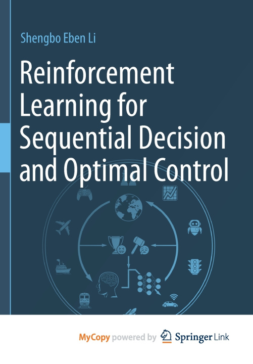 Kniha Reinforcement Learning for Sequential Decision and Optimal Control Li Shengbo Eben Li