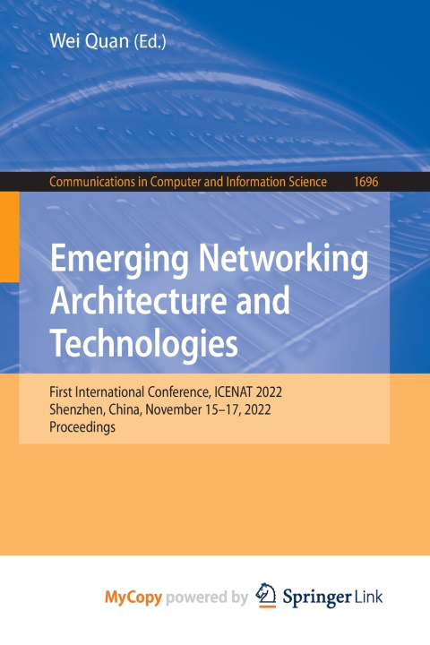 Book Emerging Networking Architecture and Technologies Wei Quan