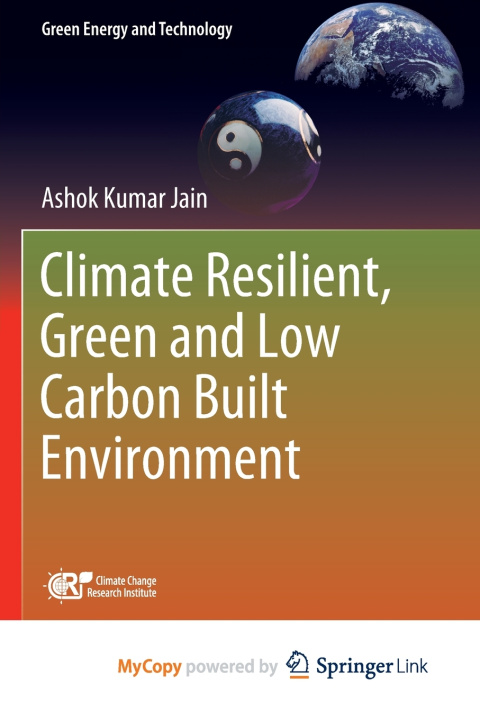 Knjiga Climate Resilient, Green and Low Carbon Built Environment Jain Ashok Kumar Jain