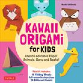 Kniha KAWAII ORIGAMI FOR KIDS KIT ISHIBASHI NAOKO