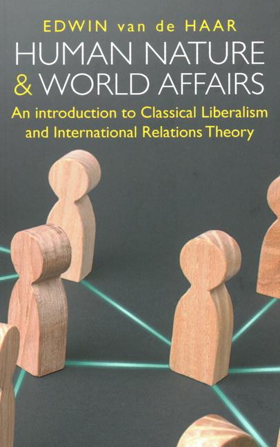 Kniha Human Nature and World Affairs: An Introduction to Classical Liberalism and International Relations Theory 