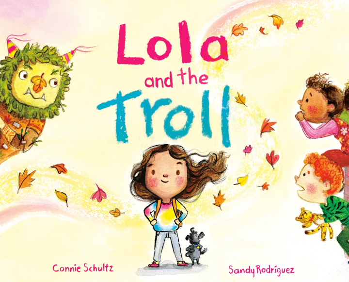 Könyv Lola and the Troll Sandy Rodriguez