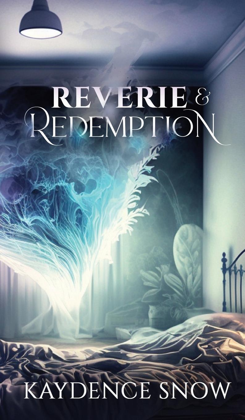 Knjiga Reverie and Redemption Kaydence Snow