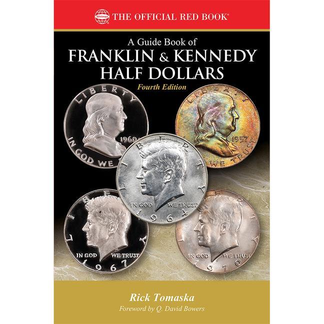 Carte Guide Book of Franklin, Kenndy Half Dollars 4th Edition 