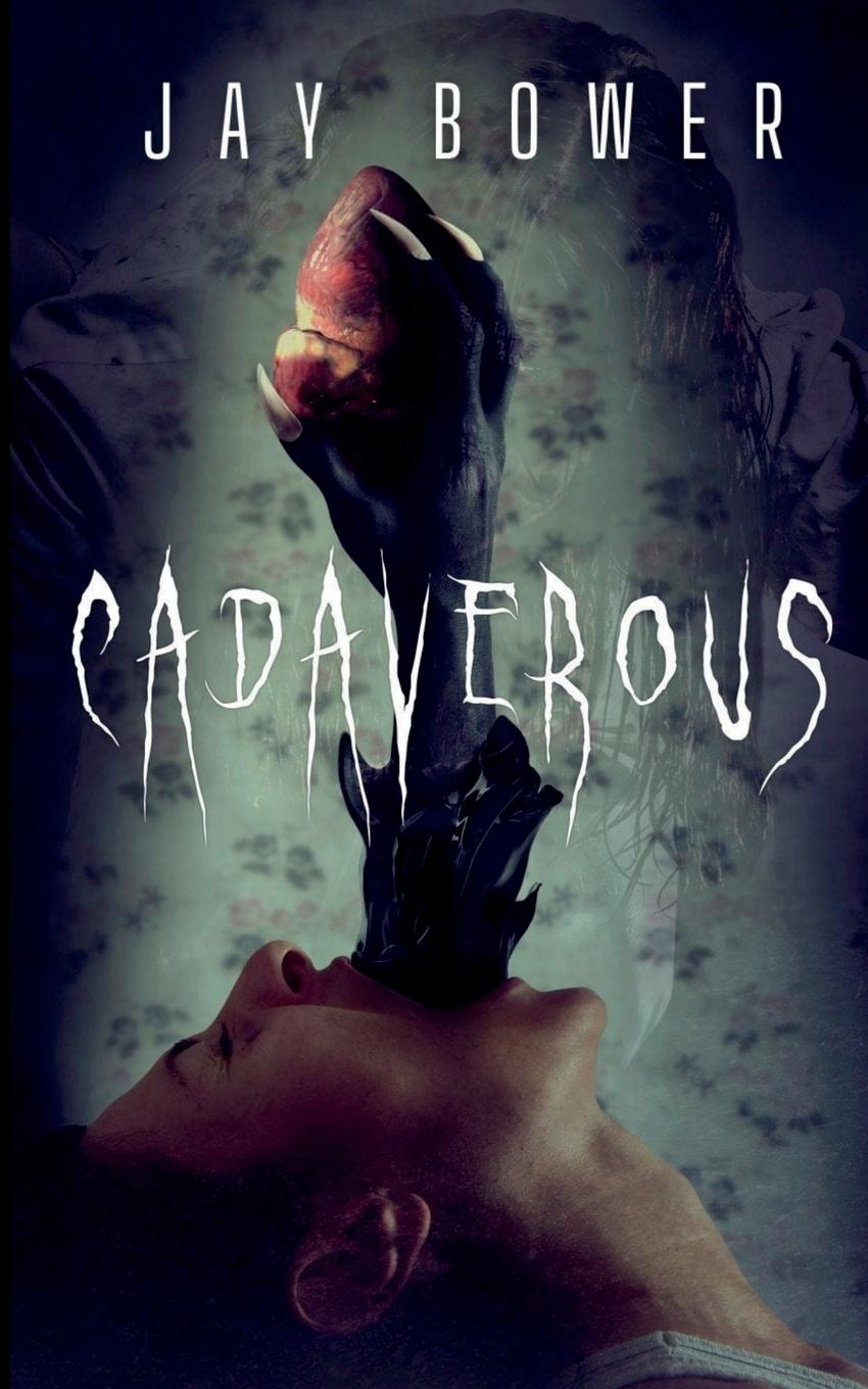 Книга Cadaverous Jay Bower