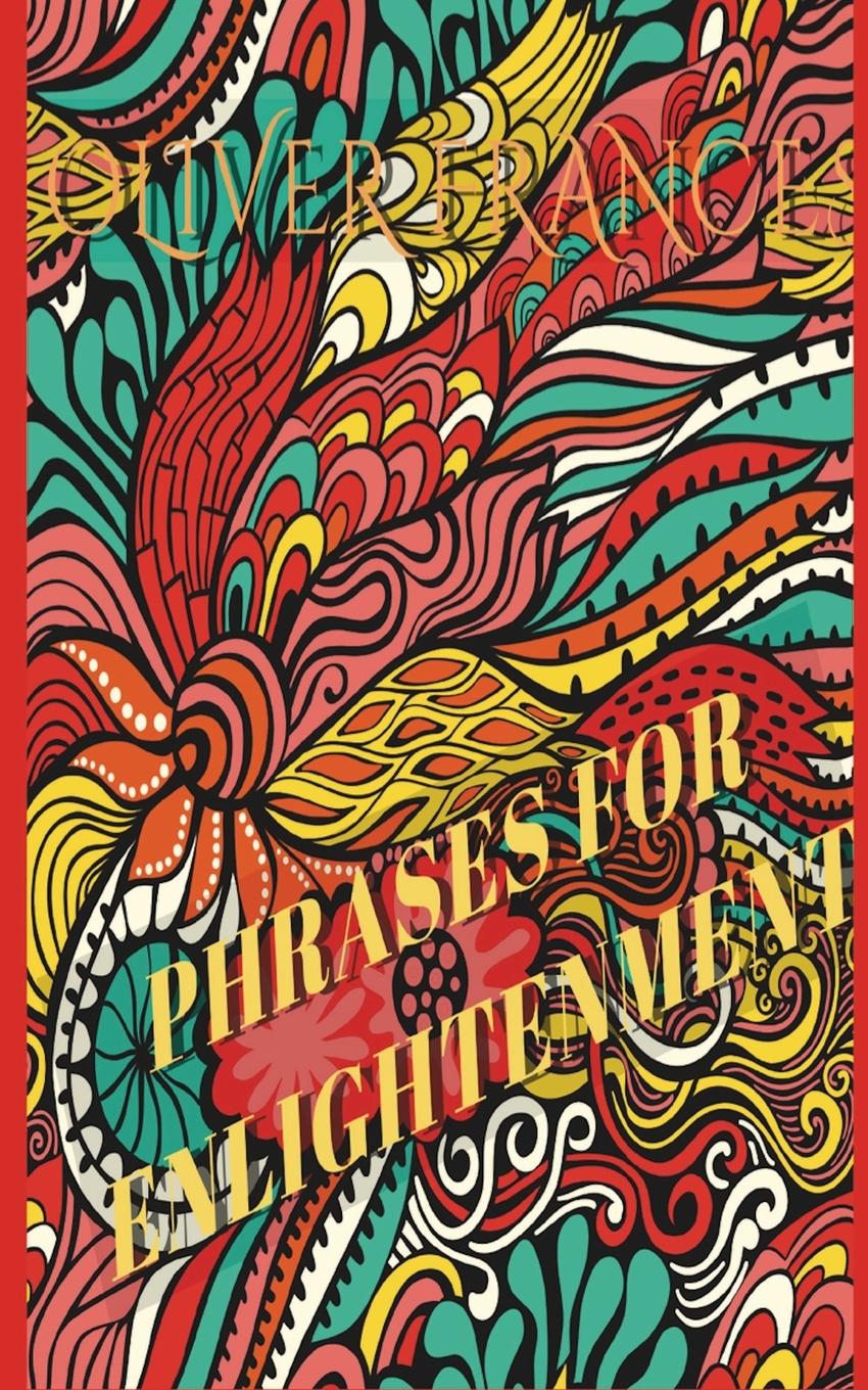 Knjiga Phrases for Enlightenment Oliver Frances