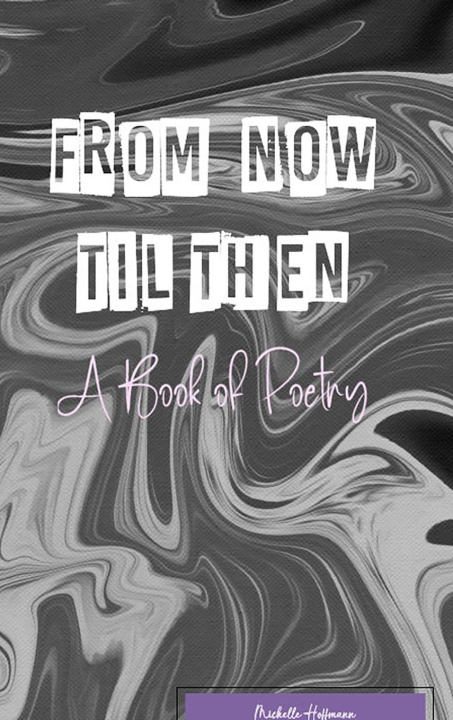 Knjiga From Now Til Then Michelle Hoffmann