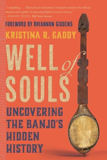 Kniha Well of Souls: Uncovering the Banjo's Hidden History Rhiannon Giddens