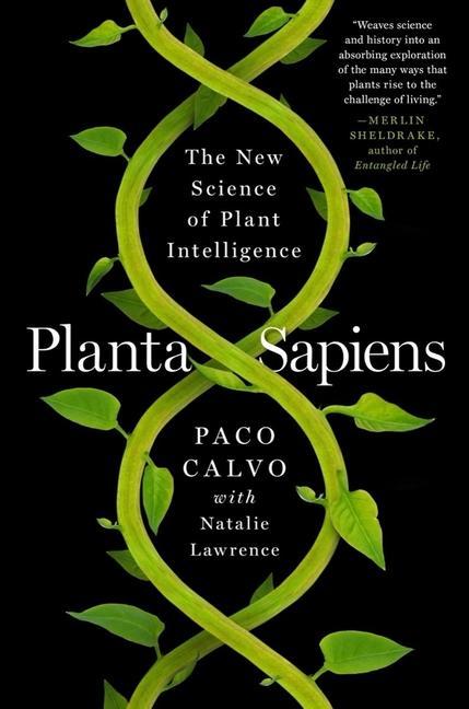 Книга Planta Sapiens: The New Science of Plant Intelligence Natalie Lawrence