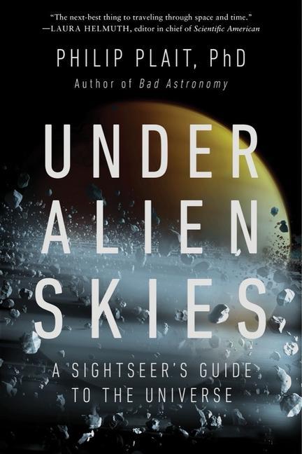 Książka Under Alien Skies: A Sightseer's Guide to the Universe 