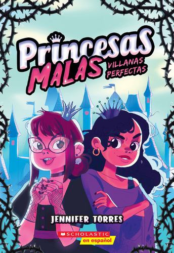 Kniha Bad Princesses #1: Perfect Villains (Spanish Tk) 