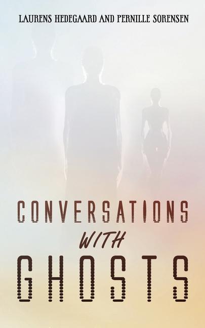 Knjiga Conversations with Ghosts Pernille Sorensen