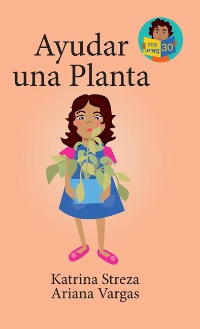 Buch Ayudar una planta Ariana Vargas