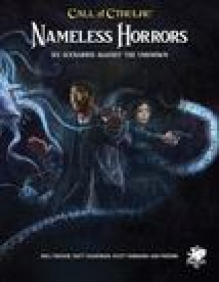 Könyv Nameless Horrors: Six Scenarios Across Time Against the Unknown 