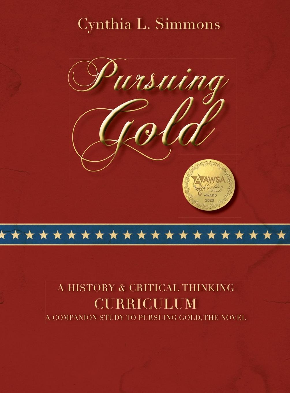 Knjiga Pursuing Gold Cynthia L. Simmons