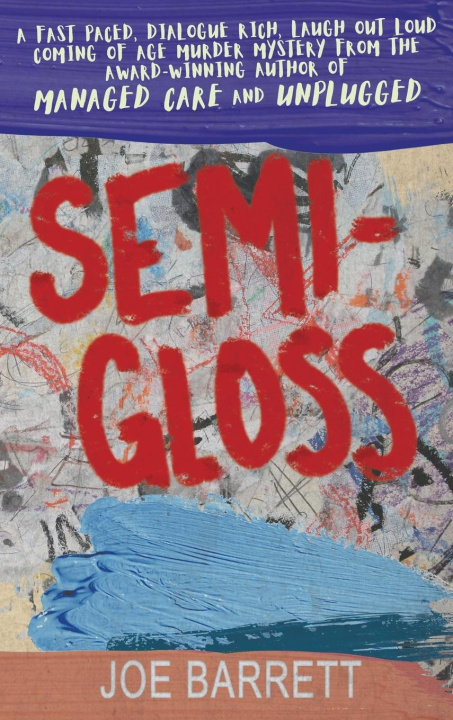 Knjiga Semi-Gloss Joe Barrett