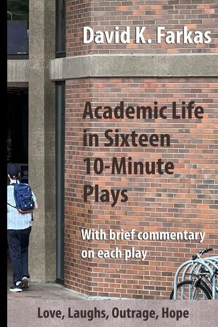 Kniha Academic Life in Sixteen 10-Minute Plays 