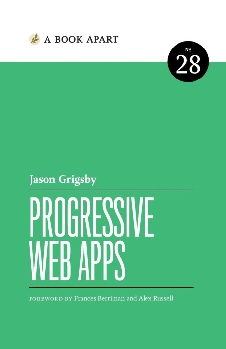 Knjiga Progressive Web Apps Jason Grigsby