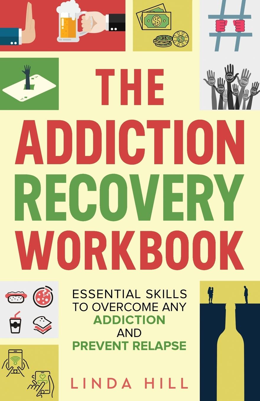 Kniha The Addiction Recovery Workbook 