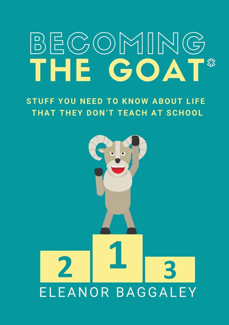 Carte Becoming the GOAT* Eleanor Baggaley