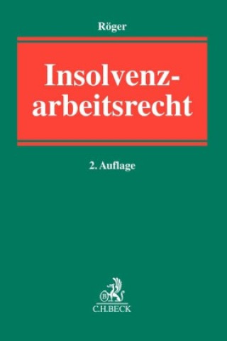 Kniha Insolvenzarbeitsrecht Hendrik Röger