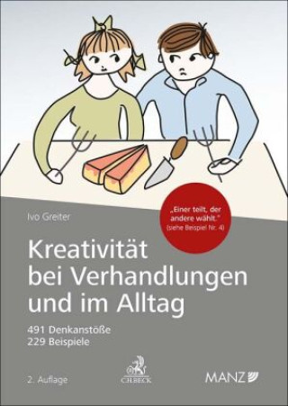 Könyv Kreativität bei Verhandlungen und im Alltag Ivo Greiter