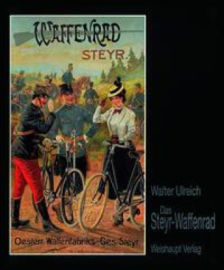 Kniha Das Steyr-Waffenrad 